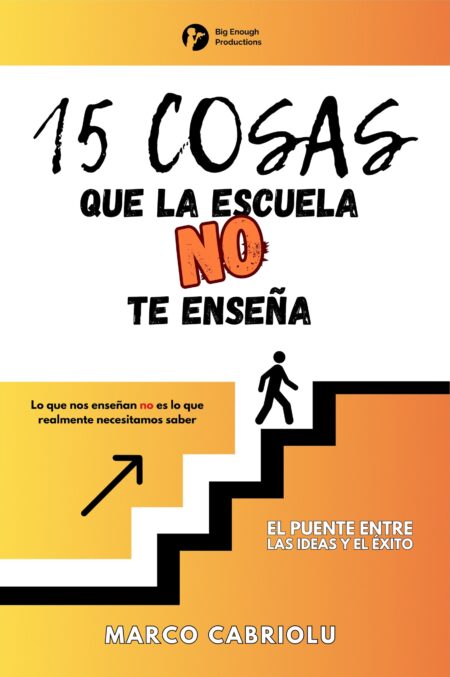 15 Cosas que la Escuela No Te Enseña